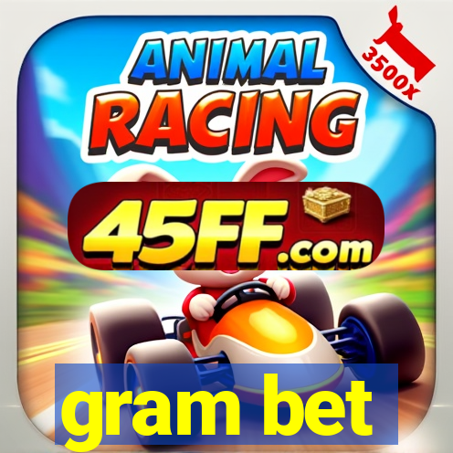 gram bet